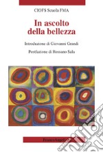 In ascolto della bellezza libro