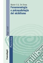 Fenomenologia e psicopatologia del nichilismo