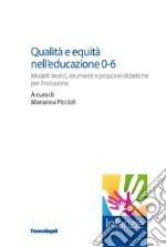 Qualità e equità nell'educazione 0-6