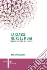 La classe oltre le mura