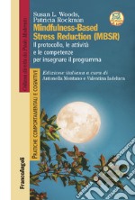 Mindfulness-Based Stress Reduction (MBSR)