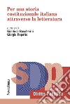 Per una storia costituzionale italiana attraverso la letteratura libro