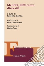 Identità, differenza, diversità libro