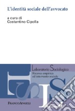 L'identità sociale dell'avvocato libro