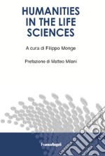 Humanities in the life sciences libro