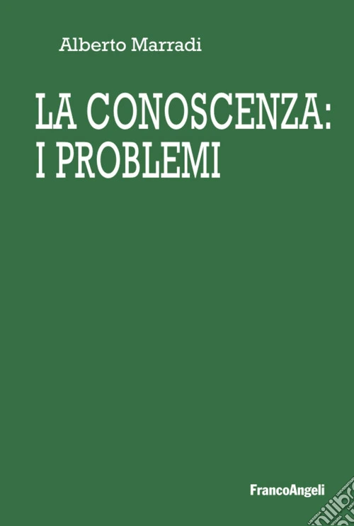 La conoscenza: i problemi