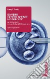 Bambini geneticamente modificati? La tecnica CRISPR: scienza ed etica dell'editing umano libro