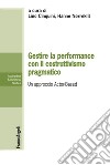 Gestire la performance con il costruttivismo pragmatico libro