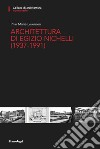 Architettura di Egizio Nichelli (1937-1991) libro