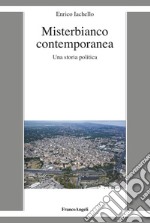 Misterbianco contemporanea. Una storia politica libro