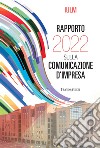 Rapporto IULM 2022 sulla comunicazione d'impresa libro