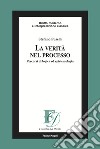 La verità nel processo. Percorsi di logica ed epistemologia libro