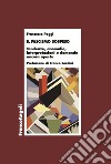 Il fascismo sospeso. Tendenze, anomalie, interpretazioni e domande ancora aperte libro di Poggi Francesco