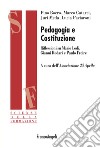 Pedagogia e Costituzione. Riflessioni su Mario Lodi, Gianni Rodari e Paulo Freire libro