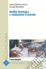 Analisi strategica e valutazione d'azienda