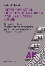 Developmental Outcome Monitoring and Evaluation (DOME) libro