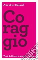 Coraggio libro