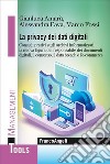 La privacy dei dati digitali libro