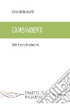 Cambiamenti. Sfide e compiti educativi libro