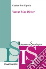 Versus Max Weber libro