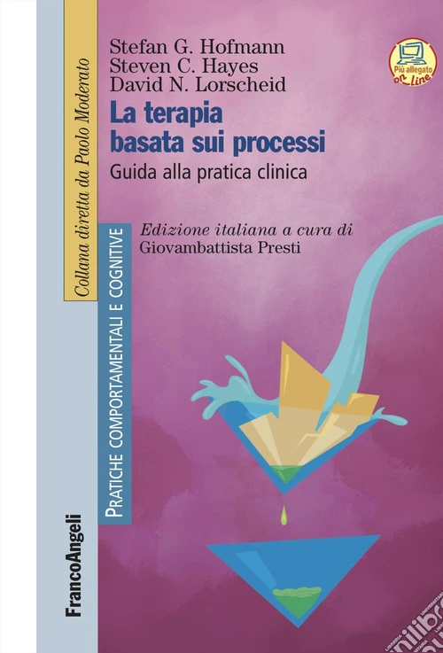La terapia basata sui processi. Guida alla pratica clinica