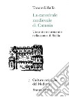 La cattedrale medievale di Catania. Un cantiere normanno nella contea di Sicilia libro