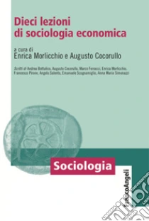 Dieci lezioni di sociologia economica