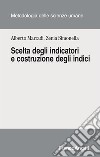 Scelta degli indicatori e costruzione degli indici libro