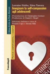 Insegnare la self-compassion agli adolescenti