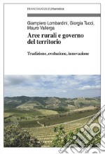 Aree rurali e governo del territorio libro