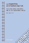 La prospettiva autopoietica-enattiva. Vita, cognizione, educazione nel solco di Maturana e Varela libro