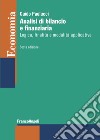 Analisi di bilancio e finanziaria. Logica, finalità e modalità applicative libro di Paolucci Guido