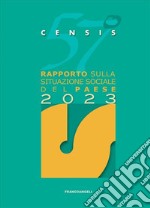 57° rapporto sulla situazione sociale del Paese 2023 libro