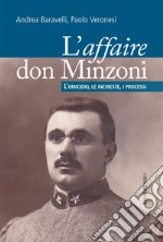 L'affaire don Minzoni. L'omicidio, le inchieste, i processi libro