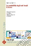 La contabilità degli enti locali in breve. Programmazione, gestione, rendicontazione, controlli libro di Gentile Antonino