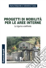 Progetti di mobilità per le aree interne. La Liguria a confronto