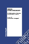 Odissea di uno stabilimento. Il Siderurgico a Taranto tra passato e futuro libro di Romagnoli G. C. (cur.)