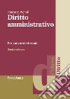 Diritto amministrativo. Per concorsi ed esami libro