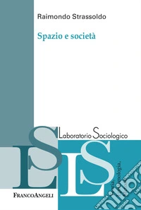 Spazio e società libro