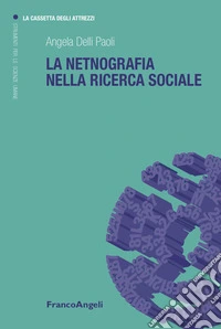 La netnografia nella ricerca sociale libro