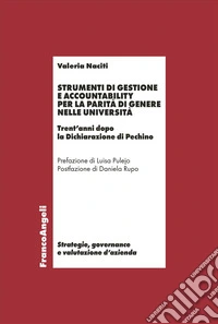 Strumenti di gestione e accountability per la parità di genere nelle università. Trent'anni dopo la Dichiarazione di Pechino libro