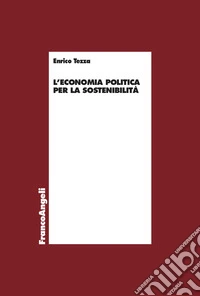 L'economia politica per la sostenibilità libro