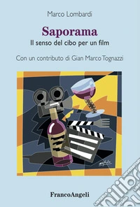 Saporama. Il senso del cibo per un film libro