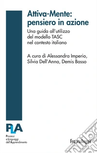 Attiva-Mente: pensiero in azione. Una guida all'utilizzo del modello TASC nel contesto italiano libro