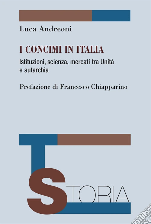 I concimi in Italia. Istituzioni, scienza, mercati tra Unità e autarchia