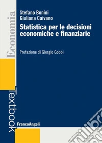 Statistica per le decisioni economiche e finanziarie libro