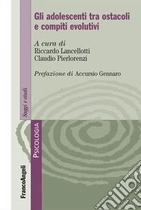 Gli adolescenti tra ostacoli e compiti evolutivi