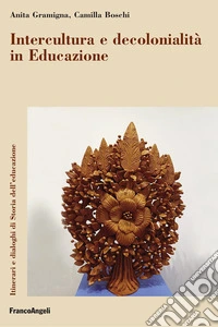 Intercultura e decolonialità in educazione