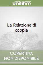 La Relazione di coppia