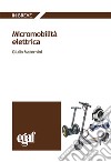 Micromobilità elettrica libro